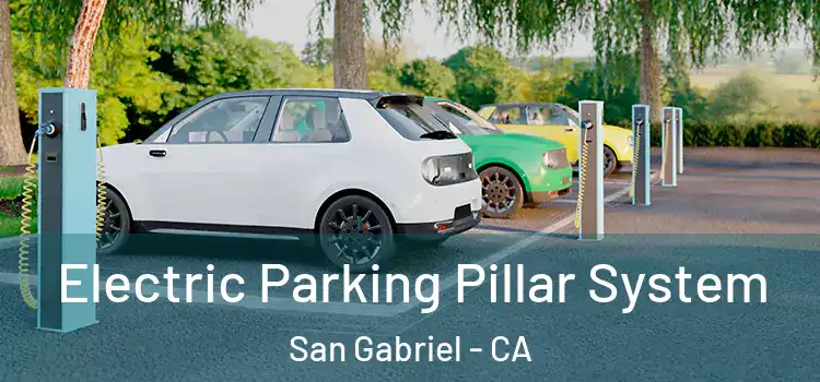 Electric Parking Pillar System San Gabriel - CA