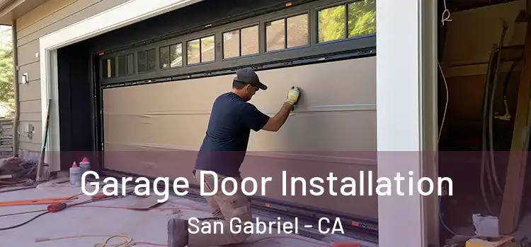  Garage Door Installation San Gabriel - CA