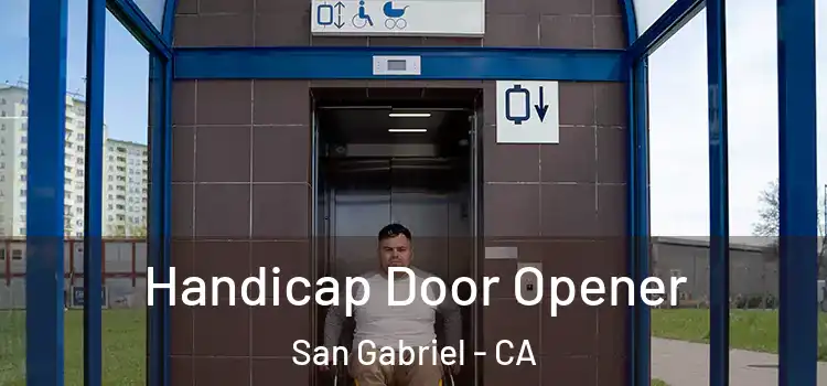 Handicap Door Opener San Gabriel - CA