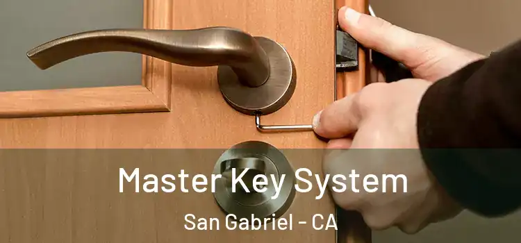 Master Key System San Gabriel - CA