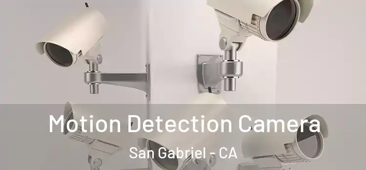  Motion Detection Camera San Gabriel - CA