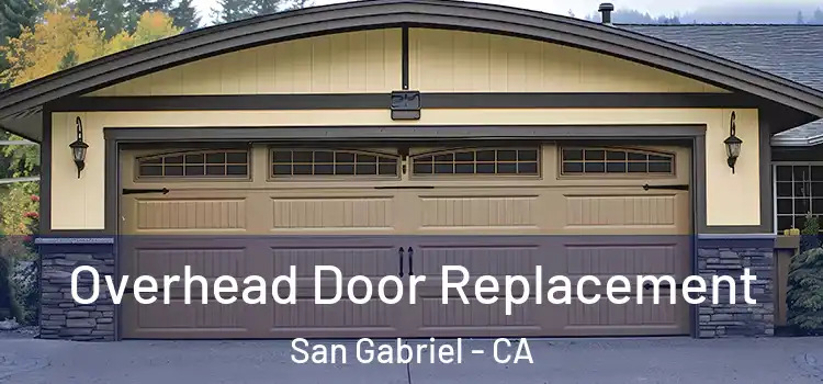  Overhead Door Replacement San Gabriel - CA