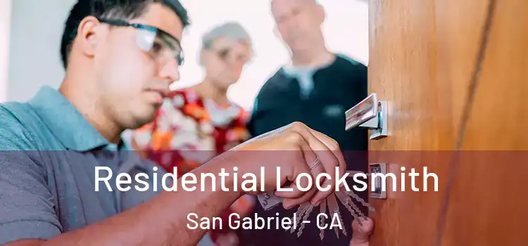 Residential Locksmith San Gabriel - CA