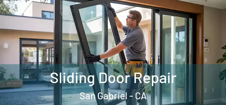 Sliding Door Repair San Gabriel - CA