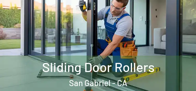 Sliding Door Rollers San Gabriel - CA