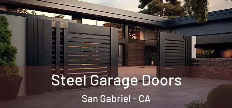 Steel Garage Doors San Gabriel - CA